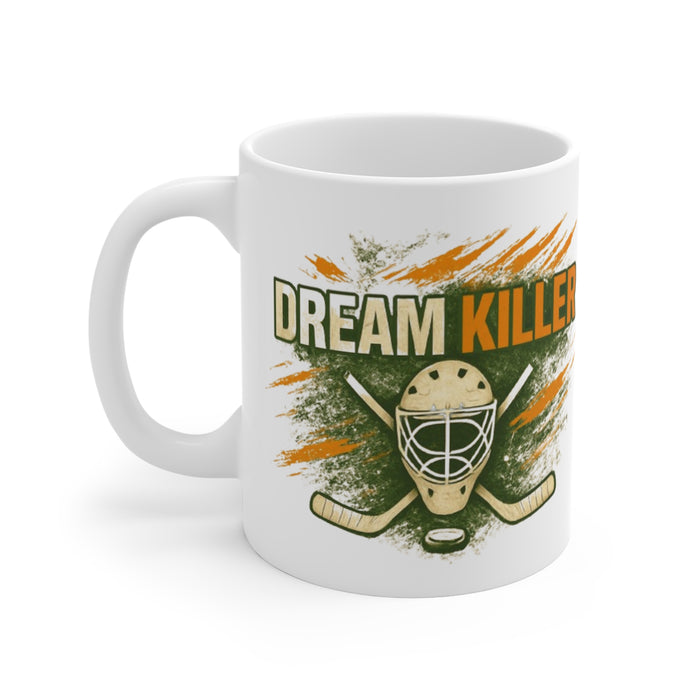 Dream Killer Hockey Goalie Mug – 11oz Ceramic Coffee Cup
