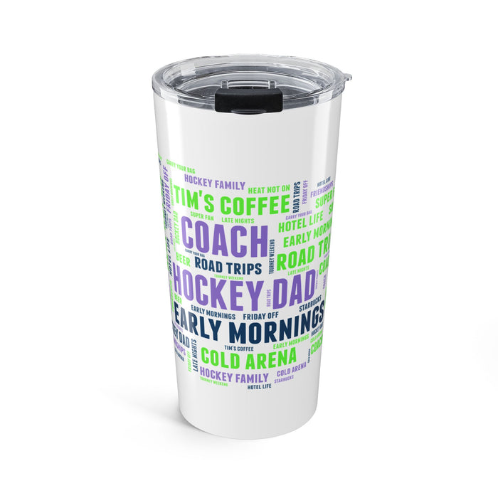 Hockey Dad Word Cloud 20oz Tumbler – Coach, Early Mornings & Road Trips Travel Cup